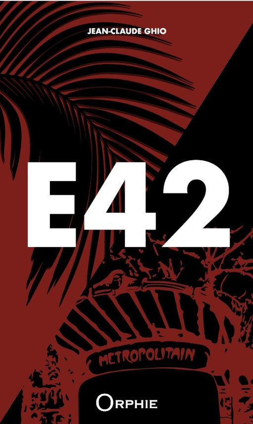 E42 I Éditions Orphie