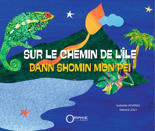 Sur le chemin de l'île - Dann shomin mon péi I Éditions Orphie