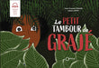 Le petit tambour de Grajé I Éditions Orphie