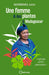 Une femme et des plantes I Éditions Orphie
