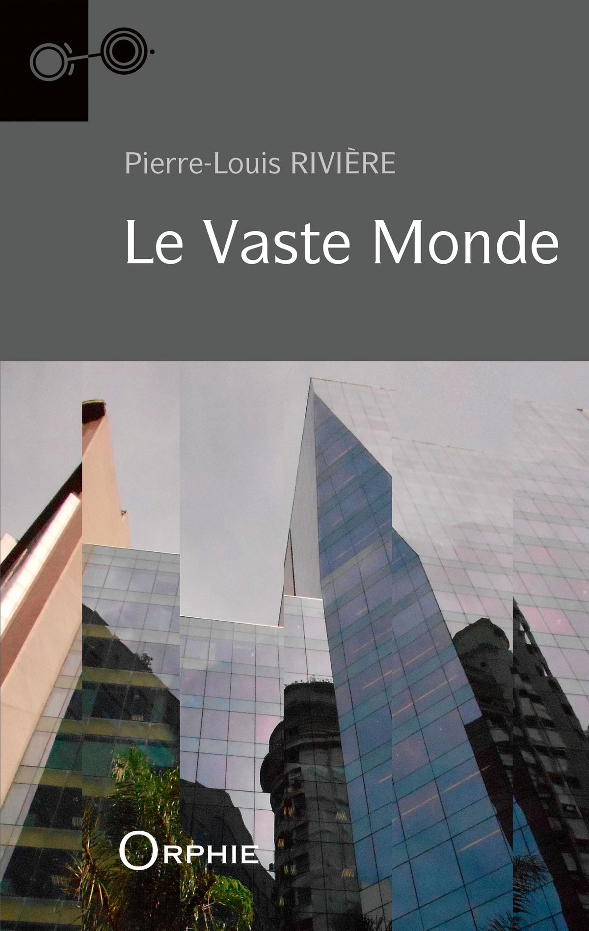 Le Vaste Monde — Orphie Éditions — free download