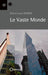 Le Vaste Monde
