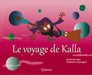 Le voyage de Kalla