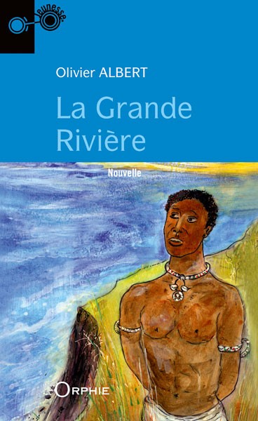 La Grande Rivière