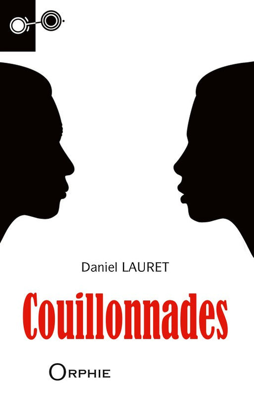 Couillonnades - éditions orphie