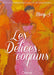 Les Délices Coquins - Recettes d'amour érotiques et métaphoriques