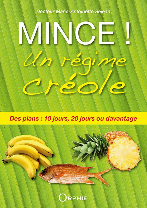 Mince ! Un régime créole