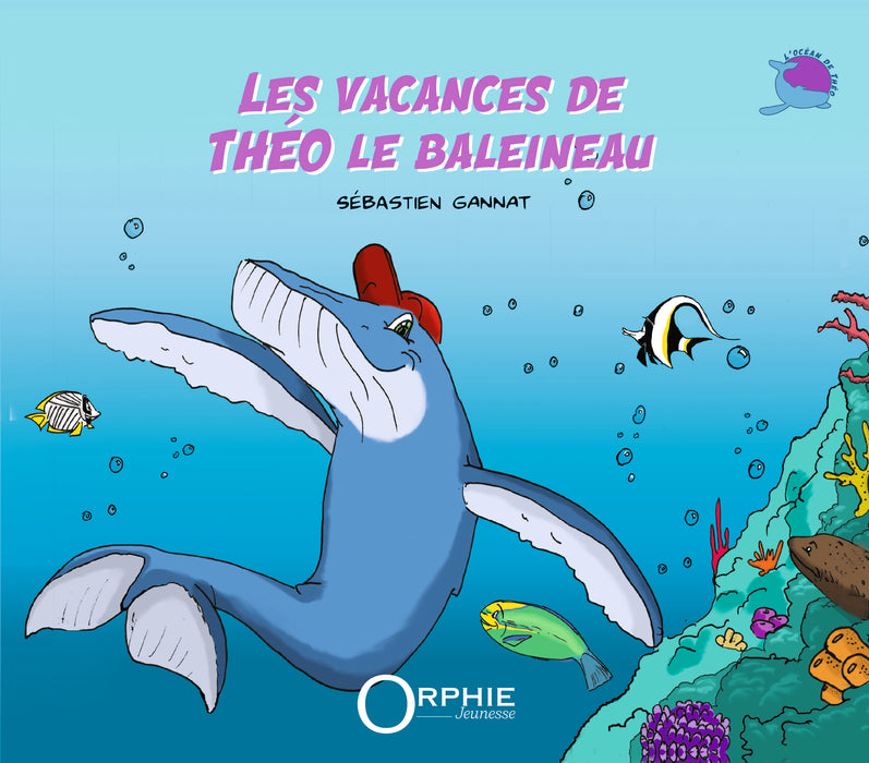 Les vacances de Théo le baleineau