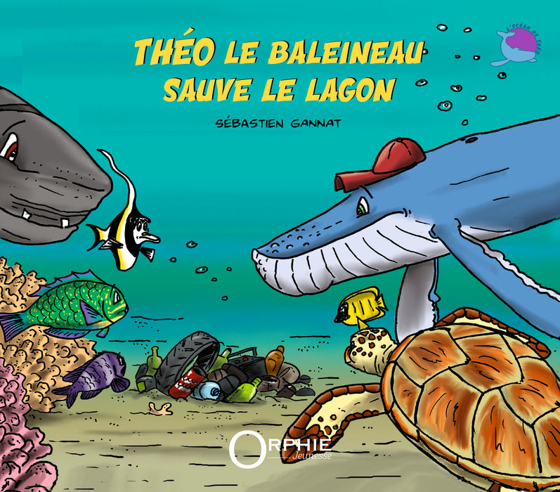 Théo le baleineau sauve le lagon