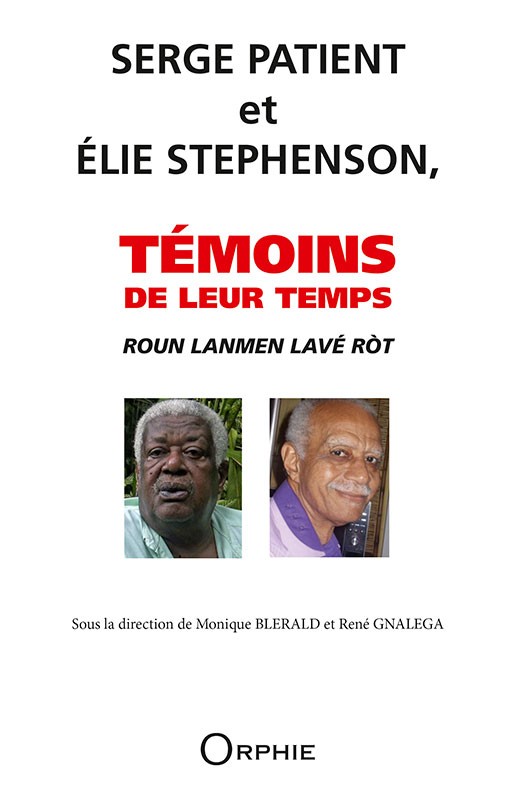 Témoins de leur temps - Roun Lanmen lavé ròt l Editions Orphie