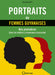 Portraits de femmes guyanaises - Nos ponnières dans les métiers à dominace masculine l Editions Orphie
