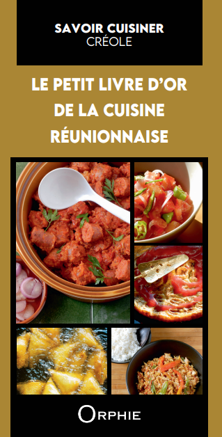 Le petit livre d'or de la cuisine réunionnaise