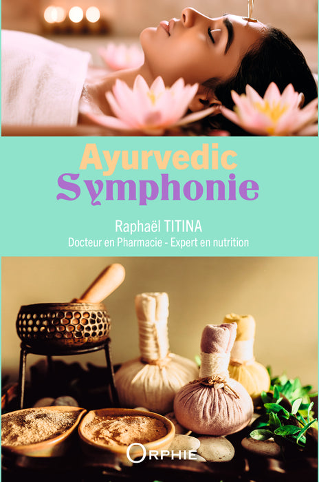 Ayurvedic Symphonie