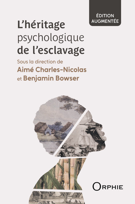 L’héritage psychologique de l’esclavage