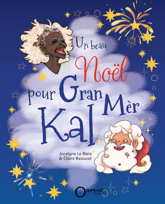 Un beau Noël pour Gran Mèr Kal